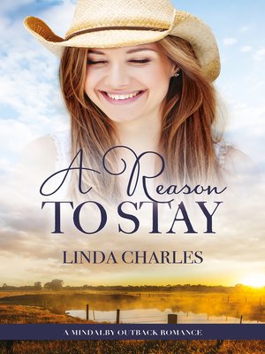 cover image of A Reason to Stay (A Mindalby Outback Romance, #7)
